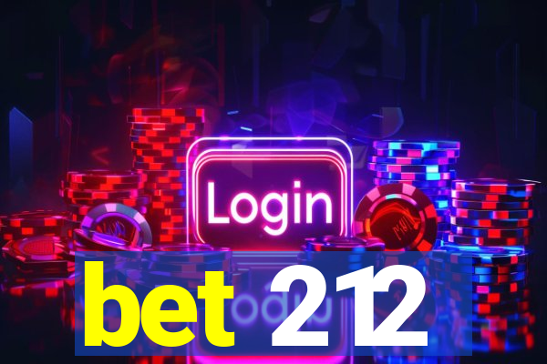 bet 212
